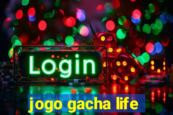 jogo gacha life